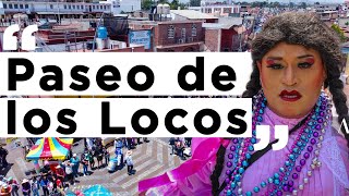 ¿Conoces la tradición del quotPaseo de los Locosquot en Metepec [upl. by Catima]