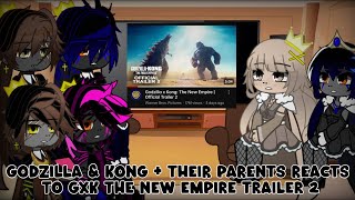 Godzilla amp Kong  Their Parents reacts to GxK new empire official trailer 2 [upl. by Corliss680]