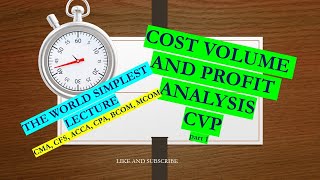 WORLD EASIEST CVP ANALYSIS PART 1 Breakeven analysis  Fixed variable cost behavior  CM [upl. by Virge]