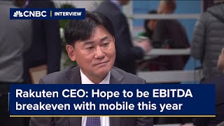 Rakuten CEO Hope to be EBITDA breakeven with mobile business this year [upl. by Nelli]