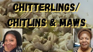 Chitlins amp Maws Chitterlings [upl. by Aneehsit]