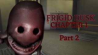 Roblox Frigid Dusk  Chapter 1 Part 2  With Yowhtzup And Snowflake  Horror Game [upl. by Adigirb]