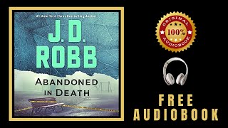 Abandoned in Death Audiobook 🎧 Free Audiobooks in English  J D Robb Audiobook [upl. by Monty]