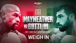 FLOYD MAYWEATHER VS JOHN GOTTI III WEIGH IN LIVESTREAM [upl. by Earal635]