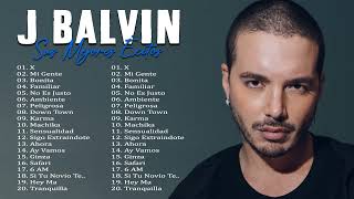 J BALVIN SUS MEJORES ÉXITOS 2023  LO MAS NUEVO [upl. by Primo]