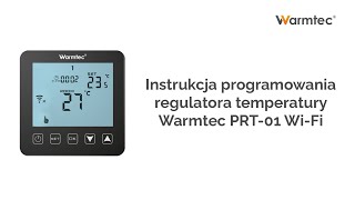 Instrukcja programowania regulatora temperatury Warmtec PRT01 WiFi [upl. by Caleb224]