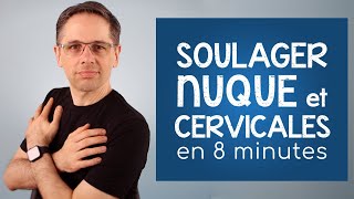 Soulager la douleur à la nuque et aux cervicales en 8 minutes [upl. by Leen825]