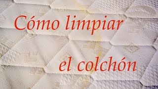 Cómo limpiar el colchón [upl. by Harris498]