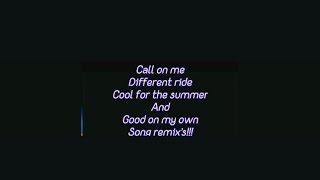 Call on Me Different Ride Cool for the Summer And Good On My Own Song remix’s [upl. by Lesli]