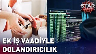 Dolandırıcılıkta Yeni Yöntem Ek İş Vaadiyle Tuzağa Düşürüyorlar [upl. by Breh]