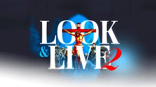 LOOK AND LIVE PART 2  22ND SEPTEMBER  BURNING HEARTS MINISTRIES [upl. by Nnylear267]