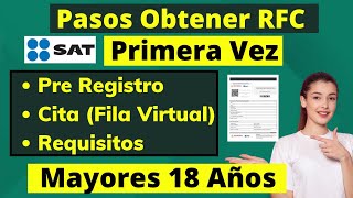 RFC Por PRIMERA Vez Mayores de 18 años SAT 2022☝CITA  Fila Virtual  REQUISITOS Resuelve Tus DUDAS [upl. by Joannes]