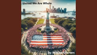 United We Are Whole [upl. by Lleon916]