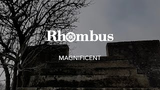 Rhombus  Magnificent Single Version [upl. by Corsiglia729]