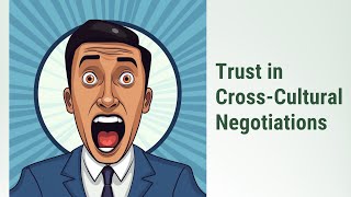 Building Trust in CrossCultural Negotiations [upl. by Amorita]