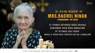 Funeral service of MrsRachel Ninan  25th Oct 2024  1000 AM  St Thomas Orthodox Maha Edavaka [upl. by Rramel869]