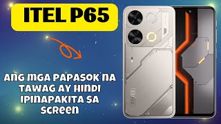 Paano ayusin Ang mga papasok na tawag ay hindi ipinapakita sa screen sa itel P65 [upl. by Oilenroc152]