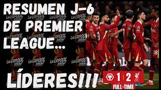 RESUMEN J6 de la Premier League 🦁 Liverpool es LIDER🔴 [upl. by Kriss]