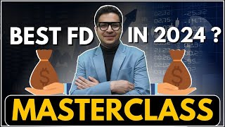 Best Fixed deposit in 2024 FD with bank at 95  Fixed deposit Masterclass [upl. by Foy]