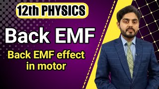 Back emf class 12  Back emf effect in motor class 12  12th class physics  MDCAT preparation [upl. by Beatrix]