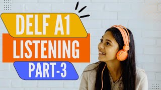 DELF A1 PODCAST  FRENCH LISTENING PRACTICE BEGINNERS LEVEL Part3 [upl. by Regdor]