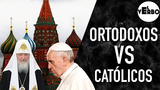 CATÓLICOS VS ORTODOXOS Conoce sus Diferencias  El Verbo [upl. by Aikemal373]