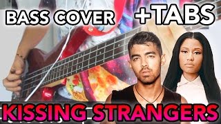 Kissing Strangers  DNCE ft Nicki Minaj BASS COVER TABS IN VIDEO [upl. by Eelesor]