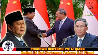 PRABOWO BERTEMU PM LI QIANG Berikut Isi Dari Pertemuan Prabowo amp Li Qiang  9112024 [upl. by Eire504]