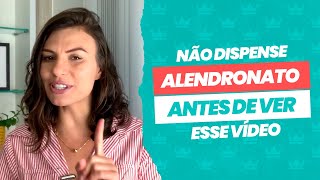 Não dispense Alendronato antes de ver esse vídeo [upl. by Shanie]