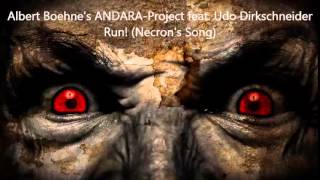 Albert Boehnes ANDARAProject feat Udo Dirkschneider UDO Run Necrons Song [upl. by Eelyme]