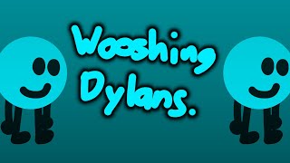 Dylans Whooshing Past The Screen  DylanTheDiamondFella [upl. by Rochelle5]