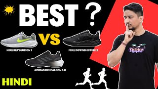 Best Running Shoes  Nike Revolution 7 vs Downshifter 12  vs Adidas  Hindi [upl. by Trautman]