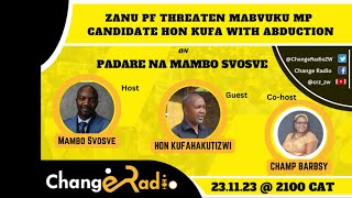 PADARE  ZANU THREATENS HON KUFA MABVUKU CCC MP CANDIDATE WITH ABDUCTION [upl. by Yarazed]