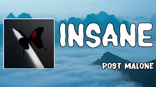 Post Malone  Insane 1 hour Lyrics [upl. by Rosabelle743]