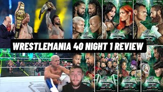 The Greatest Wrestlemania Of All Time  Wrestlemania 40 Night 1 Review [upl. by Thoer]