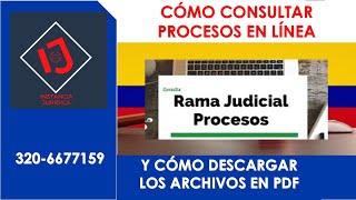 👌CÓMO CONSULTAR los PROCESOS de la Rama Judicial en Colombia 2021 📲🖨💾Y DESCARGAR los ARCHIVOS [upl. by Auerbach354]