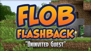 Far Lands or Bust Flashback  Uninvited Guest [upl. by Domela]