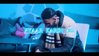 Haseeb Haze  Pyaar Kardi Ah OFFICIAL VIDEO [upl. by Maryn]