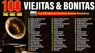 Las Mejores Éxitos Romanticos Inolvidables 🌹 1 Hora De Música Romántica Viejitas Pero Bonitas 80 90s [upl. by Erida684]