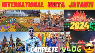 International Geeta Jayanti Mahotsav 2024  Geeta Jayanti Vlog  Raj Chouhan Vlogs 31 [upl. by Carrington]