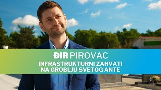 Đir Pirovac  Infrastrukturni zahvati na Groblju svetog Ante [upl. by Haziza]