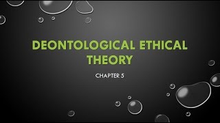 Deontological Ethical Theory [upl. by Notnats633]