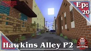 How to build the Hawkins Square Alleyway from Stranger Things in Minecraft Part 22  Ep 20 [upl. by Aciruam]