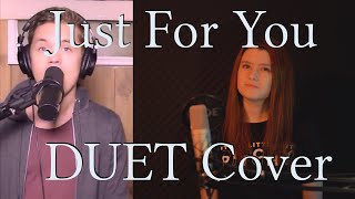 Just For You  DuetCover Lil Pitchy Roomie feat Rachel [upl. by Alusru]