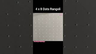 4 x 8 Dots Rangoli Kolam Muggulu Design rangoli Shorts [upl. by Llehsam]