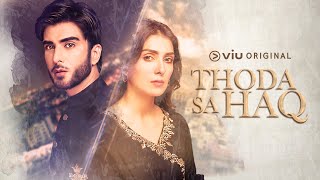 Viu Original Thoda Sa Haq  Promo [upl. by Arrait369]