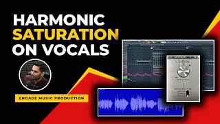 Harmonic Saturation on Vocals in FL Studio [upl. by Archambault]