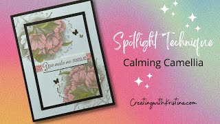 Spotlight card Technique Calming Camellia [upl. by Whallon]