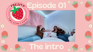 Fresita Talks Episode 1 The intro [upl. by Retha]