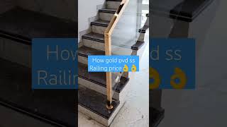 Gold PVD SS Railing Pricing Secrets Exposed [upl. by Ariet720]